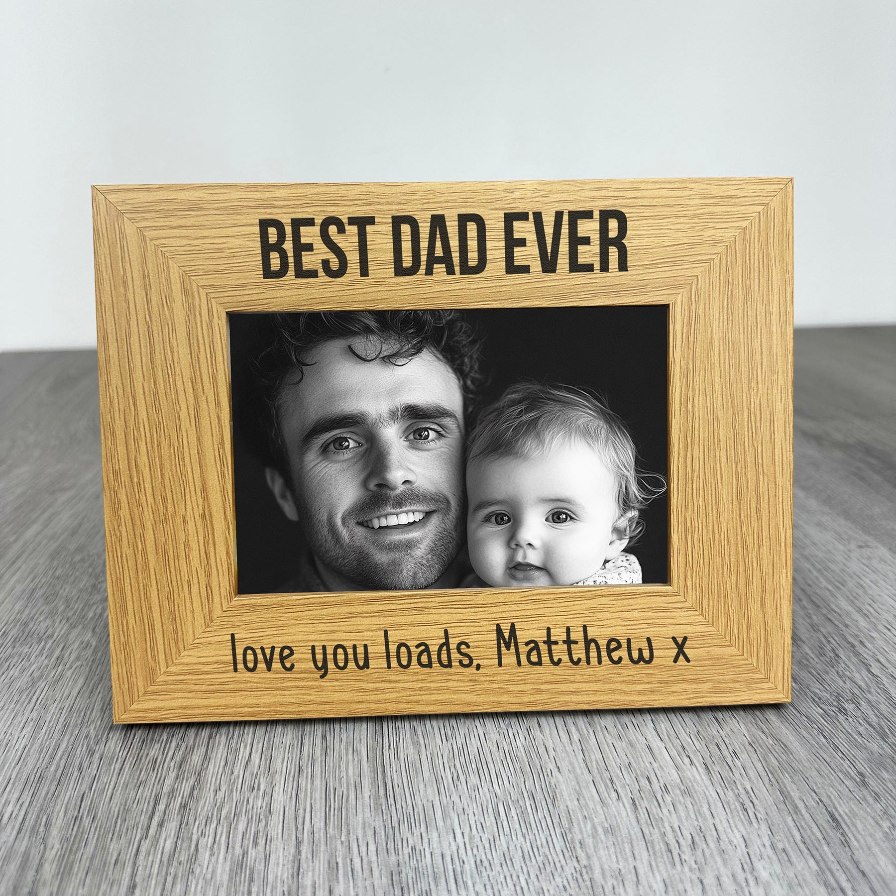 Personalised Best Dad Ever Love you loads.. Wooden Photo Frame with Photo