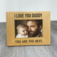 Personalised I Love You Daddy Wooden Photo Frame with Photo