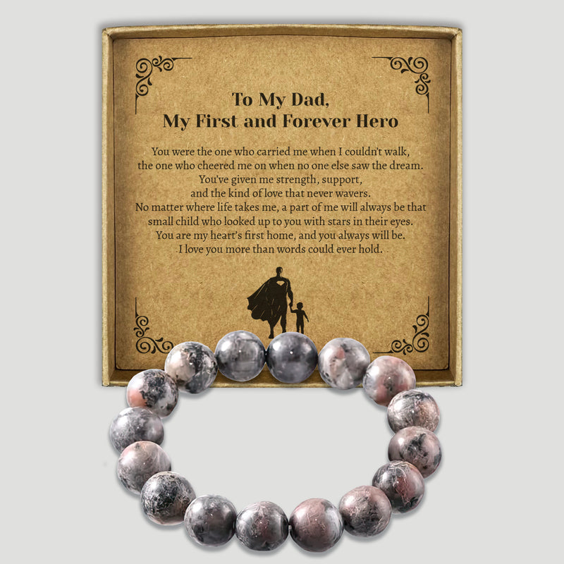 To My Dad, My First and Forever Hero - Choice of 4 Bracelets - Jewelry Gifts for Dad