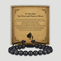 To My Dad, My First and Forever Hero - Choice of 4 Bracelets - Jewelry Gifts for Dad