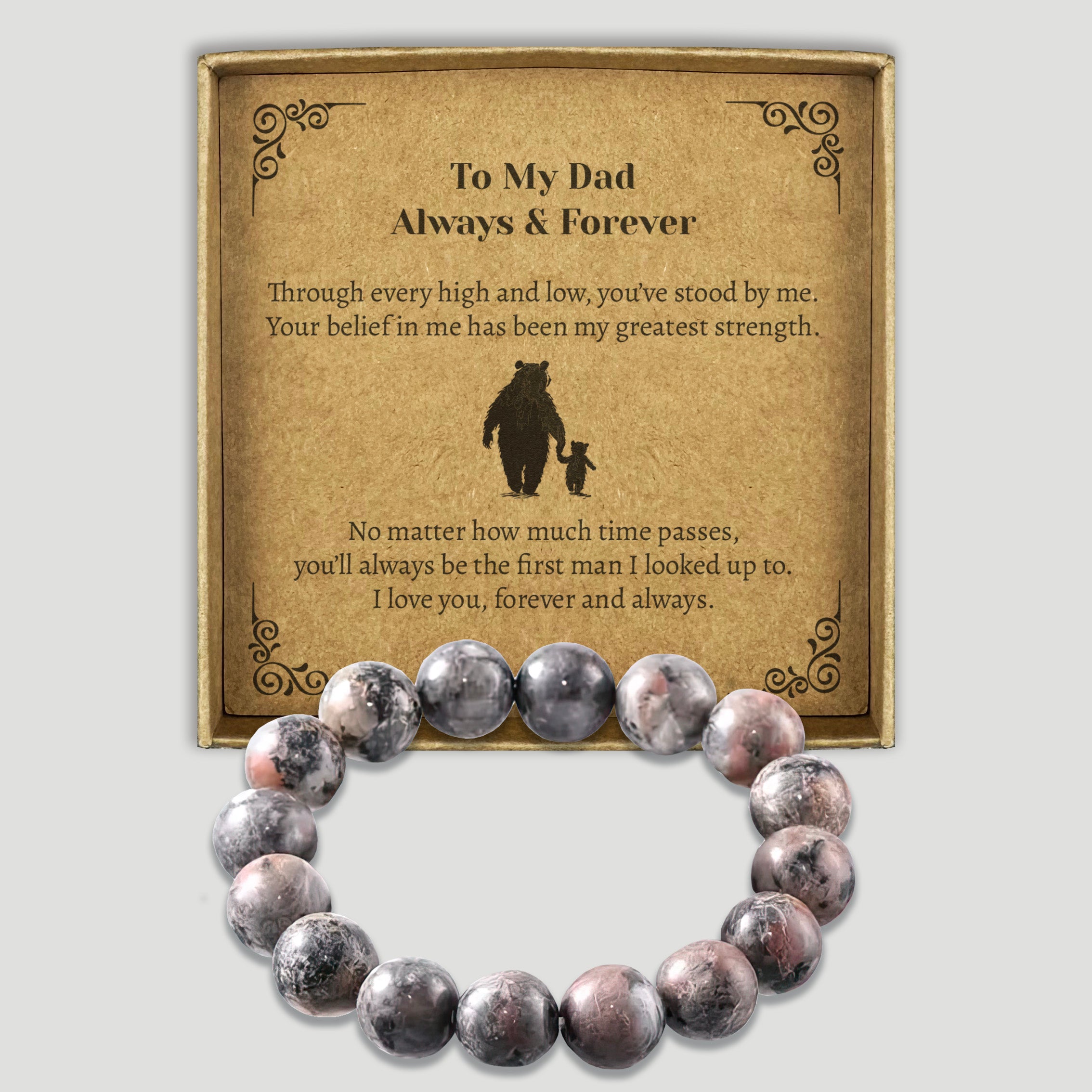 To My Dad Always & Forever - Choice of 4 Bracelets - Jewelry Gifts for Dad