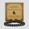 To My Dad Always & Forever - Choice of 4 Bracelets - Jewelry Gifts for Dad