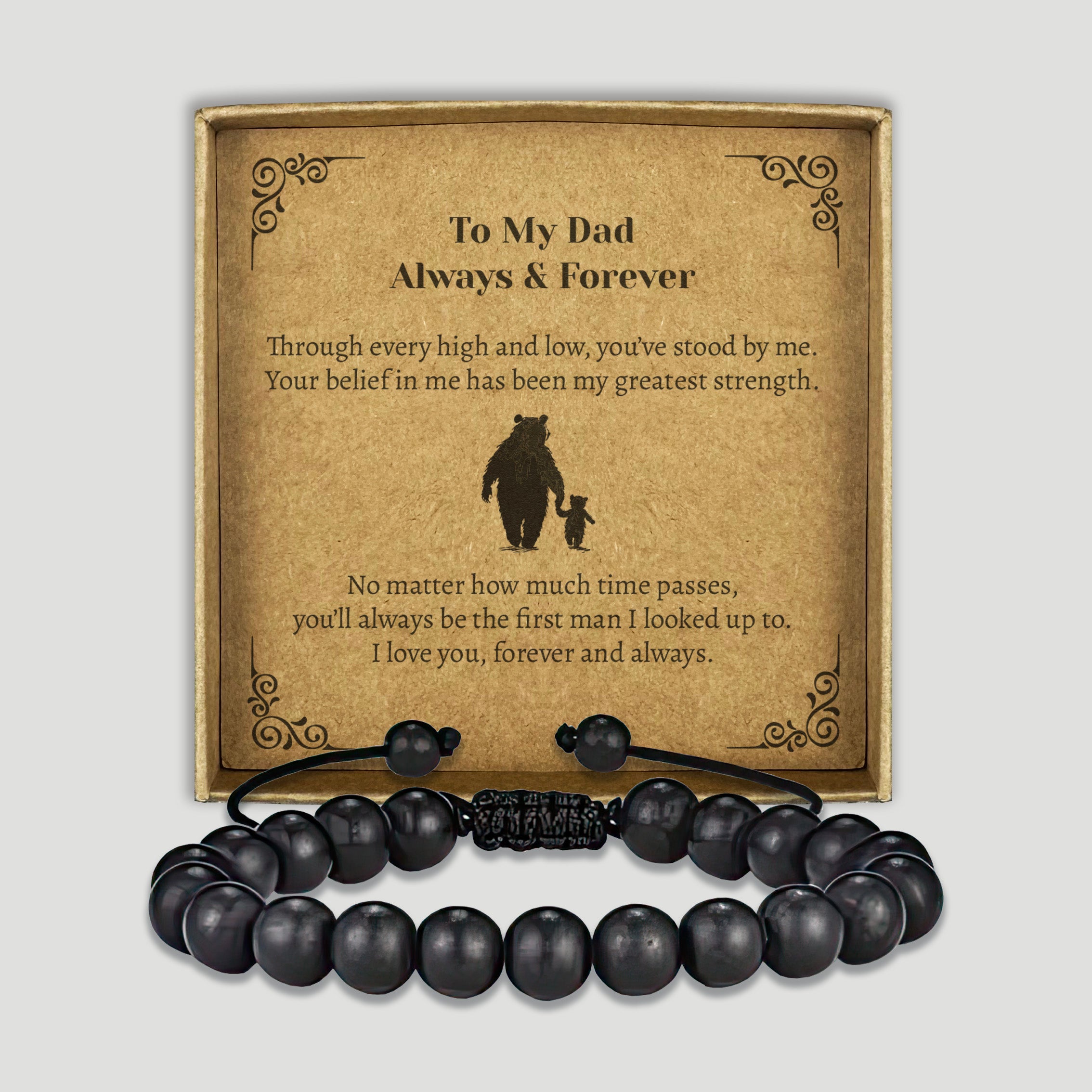 To My Dad Always & Forever - Choice of 4 Bracelets - Jewelry Gifts for Dad