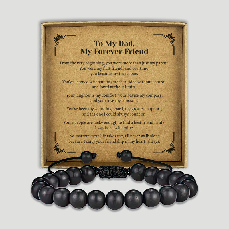 PERSONALISED To My Dad, My Forever Friend - Choice of 4 Bracelets - Jewelry Gifts for Dad