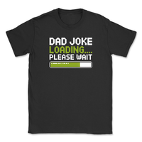 Dad Jokes Loading - Herren T-Shirt - Väter T-Shirt