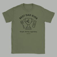 Best Dad Ever, Simple Strong Legendary - Mens T-Shirt - Dads T-Shirt