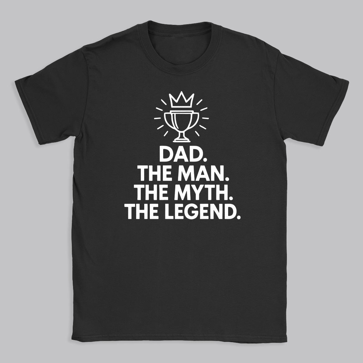 Dad The Man The Myth The Legend White Design - Mens T-Shirt - Dads T-Shirt
