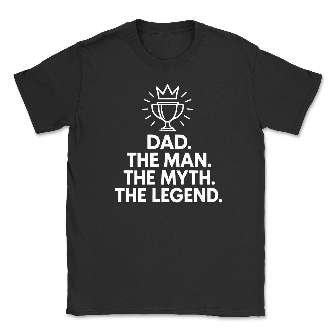 Dad The Man The Myth The Legend White Design - Mens T-Shirt - Dads T-Shirt
