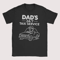 Dad's 24/7 Taxi Service - Mens T-Shirt - Dads T-Shirt