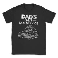 Dad's 24/7 Taxi Service - Mens T-Shirt - Dads T-Shirt