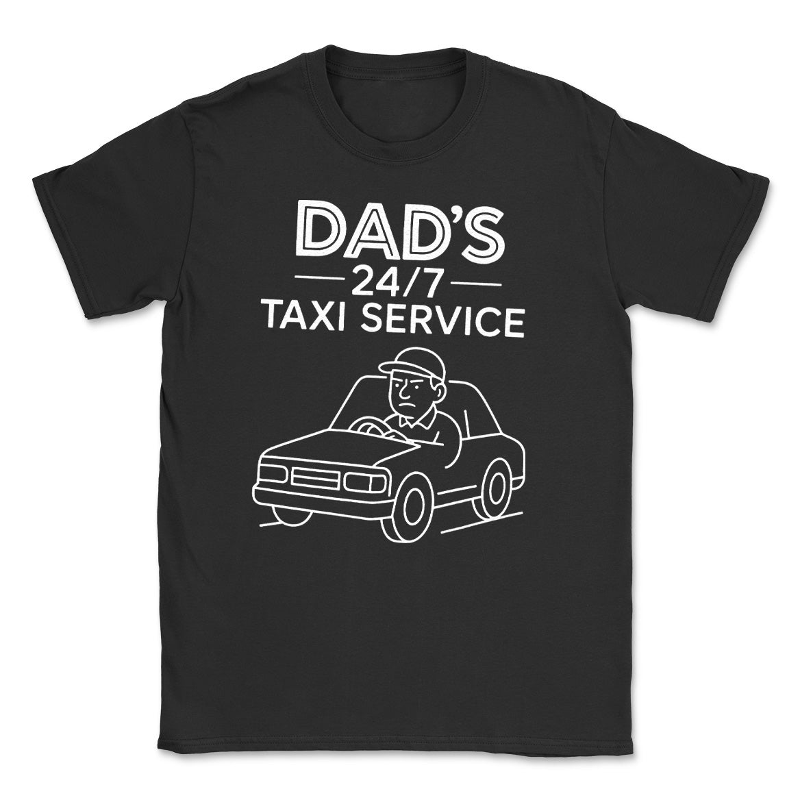 Dad's 24/7 Taxi Service - Mens T-Shirt - Dads T-Shirt