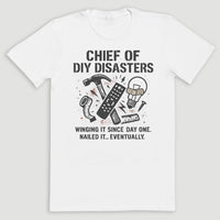 Chief of DIY Diasters - Mens T-Shirt - Dads T-Shirt