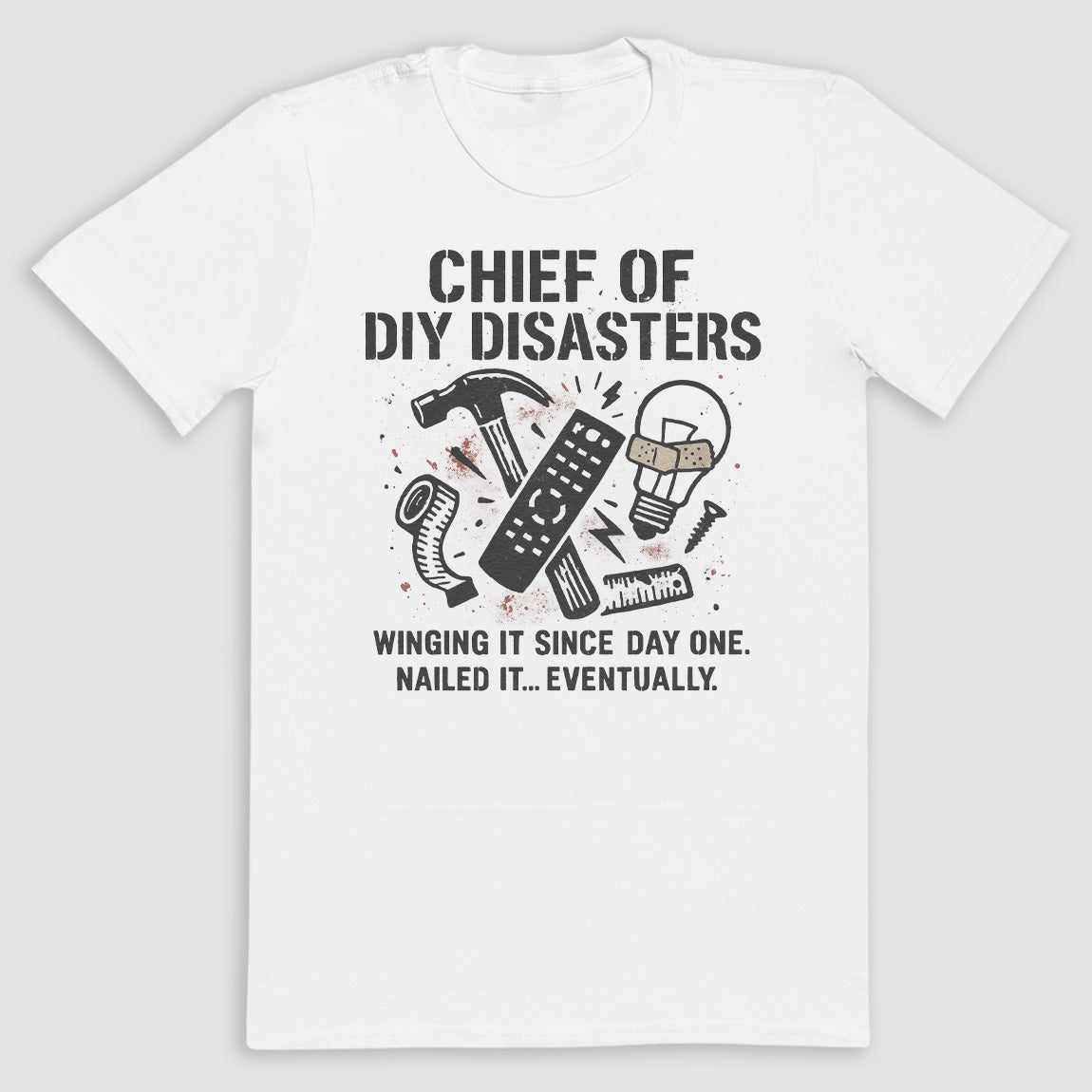 Chief of DIY Diasters - Mens T-Shirt - Dads T-Shirt