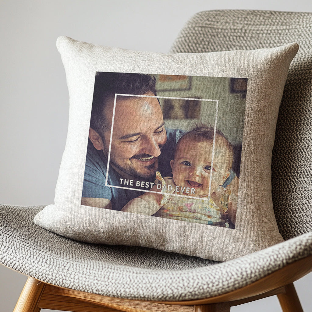 Personalised Text The Best Dad Ever or Your Own & 1 Photos - Printed Cushion Cover - One Size