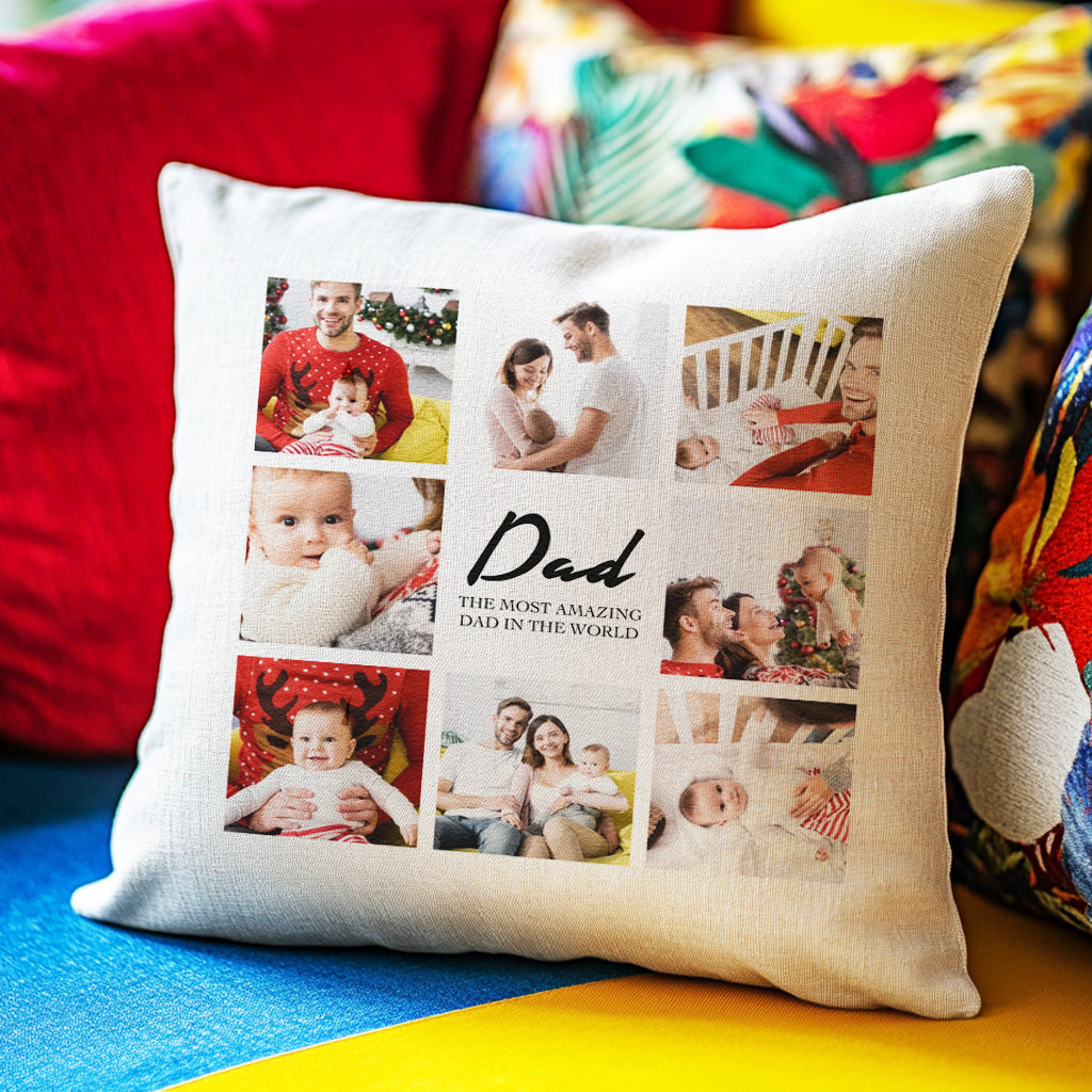 Personalised Most Amazing Dad Cushion with 8 Photos - Printed Cushion Cover - One Size