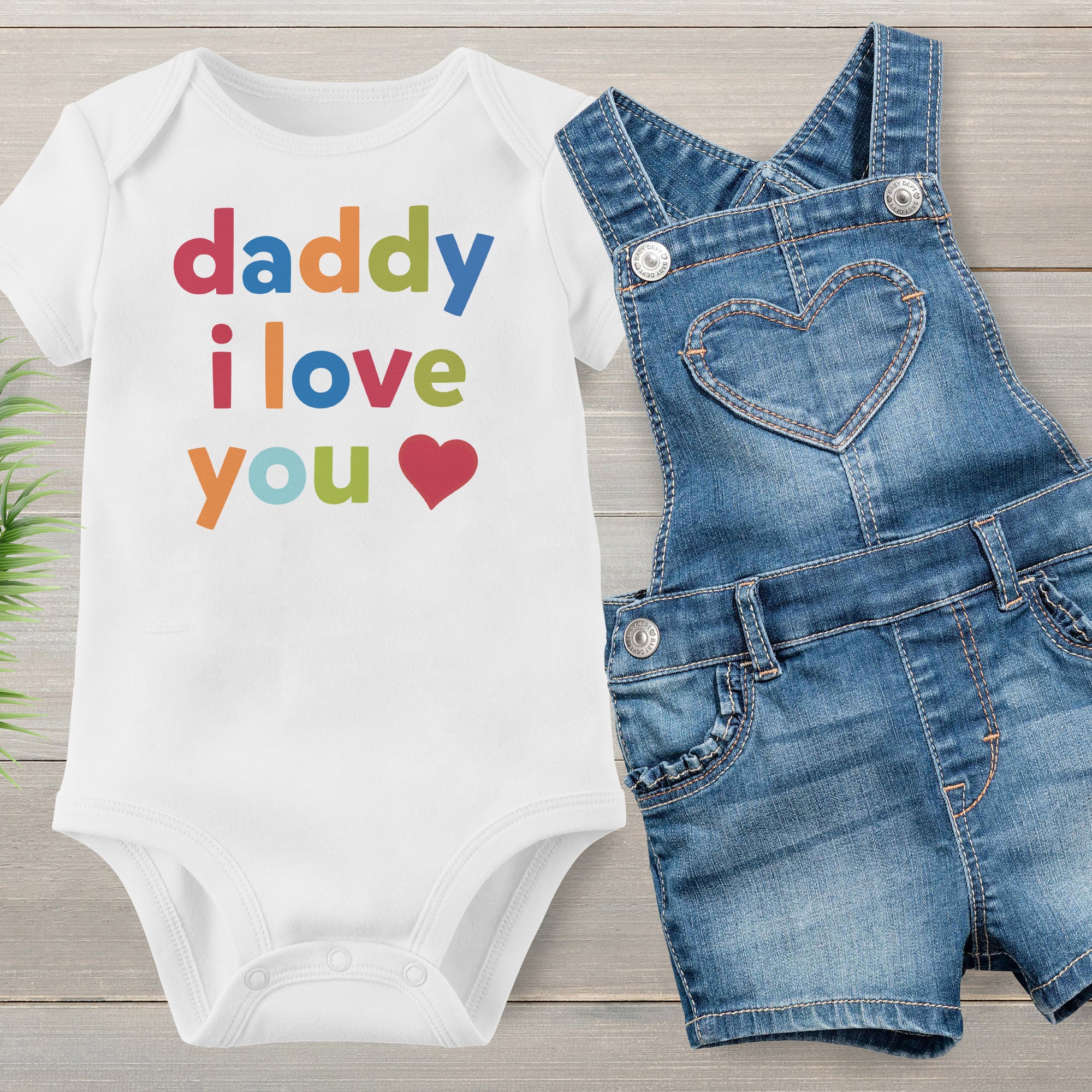 Daddy I Love You - Baby Bodysuit