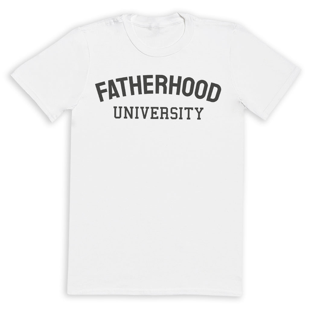 Fatherhood University - Mens T-Shirt - Dads T-Shirt