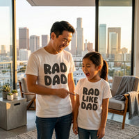 Rad Like Dad & Rad Dad - Baby / Kids T-Shirt & Men's T-Shirt - (Sold Separately)