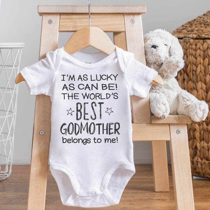 I'm As Lucky As Can Be Best GodMother belongs to me! - Baby Bodysuit