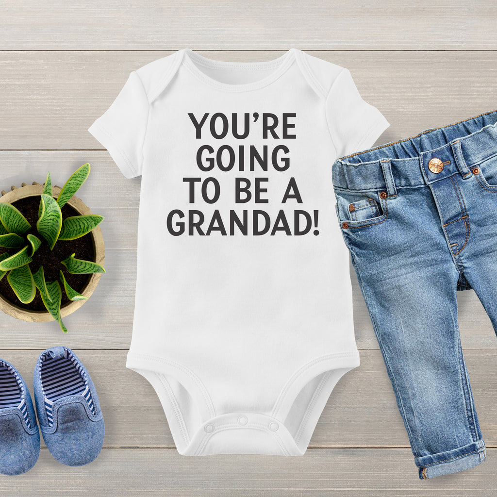 You're Going To Be A Grandad - Baby Bodysuit