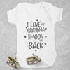 I Love My Grandma To The Moon And Back - Baby Bodysuit