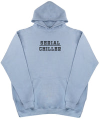 Serial Chiller - Huge Oversized Comfy Original Hoody from Huge Hoods