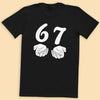 Six Seven - 6 7 Funny 67 Gen Alpha Slang Meme 6-7 - Adult & Kids T-Shirt or Sweater
