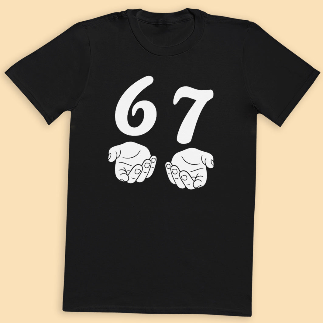 Six Seven - 6 7 Funny 67 Gen Alpha Slang Meme 6-7 - Adult & Kids T-Shirt or Sweater