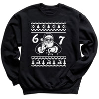 Sweater Style Santa Says - 6 7 Funny 67 Gen Alpha Slang Meme 6-7 - Adult & Kids T-Shirt or Sweater