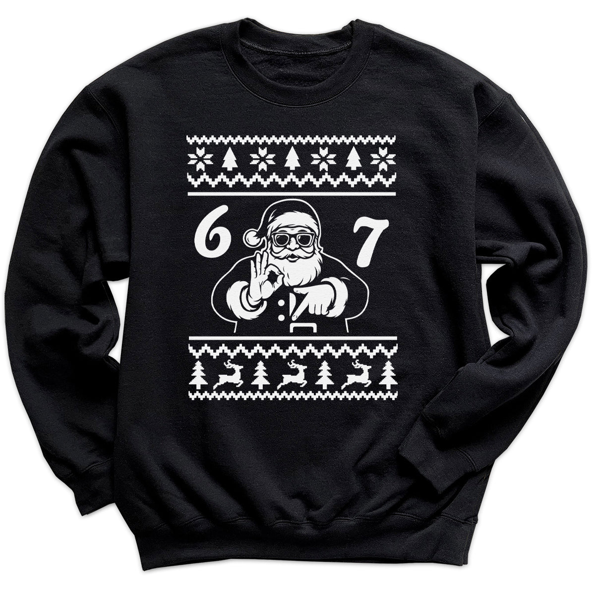 Sweater Style Santa Says - 6 7 Funny 67 Gen Alpha Slang Meme 6-7 - Adult & Kids T-Shirt or Sweater