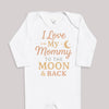 I Love My Mommy To The Moon And Back - Baby Bodysuit (Choice of Style)