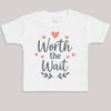 Worth The Wait - Baby Bodysuit (Choice of Style)