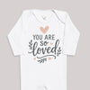 You Are So Loved - Baby Bodysuit (Choice of Style)