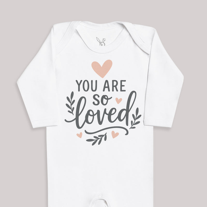 You Are So Loved - Baby Bodysuit (Choice of Style)