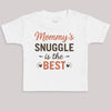 Mommys Snuggle Is The Best - Baby Bodysuit (Choice of Style)
