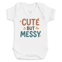 Cute But Messy - Baby Bodysuit (Choice of Style)