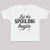 Let The Spoiling Begin - Baby Bodysuit (Choice of Style)