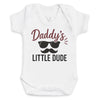 Daddys Little Dude - Baby Bodysuit (Choice of Style)