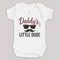 Daddys Little Dude - Baby Bodysuit (Choice of Style)