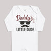 Daddys Little Dude - Baby Bodysuit (Choice of Style)