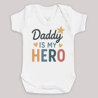 Daddy Is My Hero - Baby Bodysuit (Choice of Style)