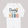 Daddy Is My Hero - Baby Bodysuit (Choice of Style)