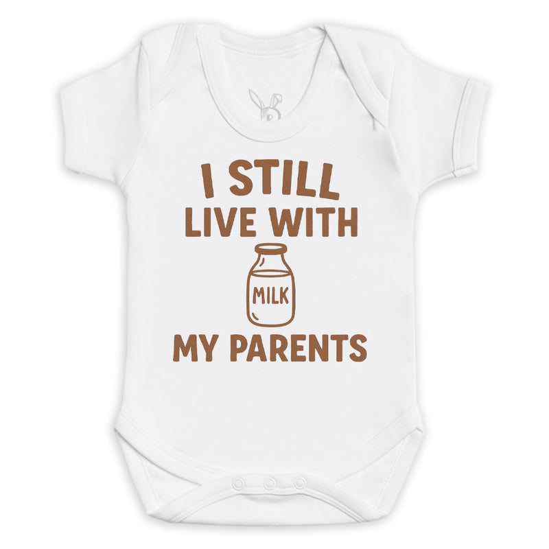 I Still Live With My Parents - Baby Bodysuit (Choice of Style)
