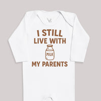 I Still Live With My Parents - Baby Bodysuit (Choice of Style)