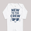 New To The Crew - Baby Bodysuit (Choice of Style)