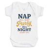 Nap All Day Party All Night - Baby Bodysuit (Choice of Style)