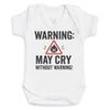 Warning May Cry Without Warning - Baby Bodysuit (Choice of Style)