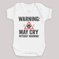 Warning May Cry Without Warning - Baby Bodysuit (Choice of Style)