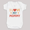 I Love My Mommy - Baby Bodysuit (Choice of Style)