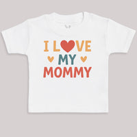 I Love My Mommy - Baby Bodysuit (Choice of Style)